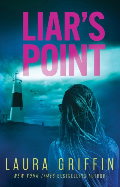 Book cover of: Liar's Point. By: Laura Griffin
