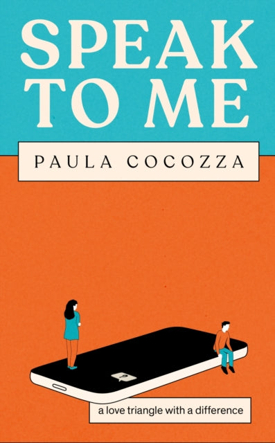 Book cover of: Speak to Me. By: Paula Cocozza