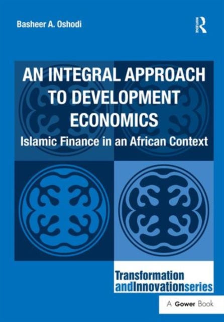 An Integral Approach to Development Economics