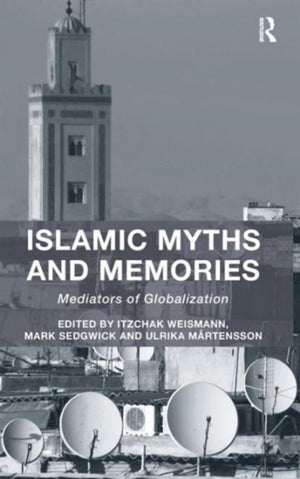 Islamic Myths and Memories