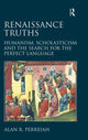 Book cover of: Renaissance Truths. By: Alan R. Perreiah