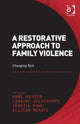 Book cover of: Restorative Approach to Family Violence. By: Anne Hayden
