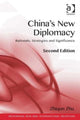 Book cover of: China's New Diplomacy. By: Zhiqun Zhu