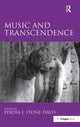 Book cover of: Music and Transcendence. By: Férdia J. Stone-Davis