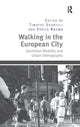 Book cover of: Walking in the European City. By: Timothy Shortell