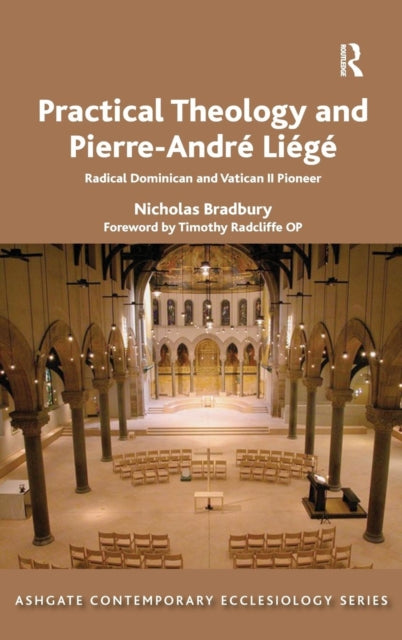 Book cover of: Practical Theology and Pierre-Andre Liege. By: Nicholas Bradbury