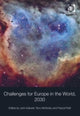 Book cover of: Challenges for Europe in the World, 2030