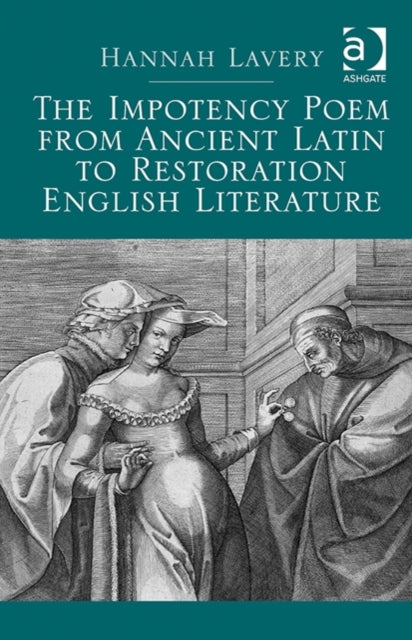 Book cover of: Impotency Poem from Ancient Latin to Restoration English Literature. By: Hannah Lavery