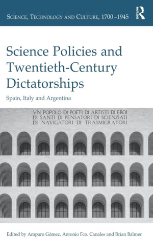Science Policies and Twentieth-Century Dictatorships