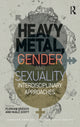 Book cover of: Heavy Metal, Gender and Sexuality. By: Florian Heesch
