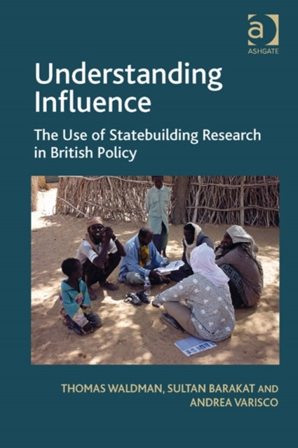 Book cover of: Understanding Influence. By: Sultan Barakat