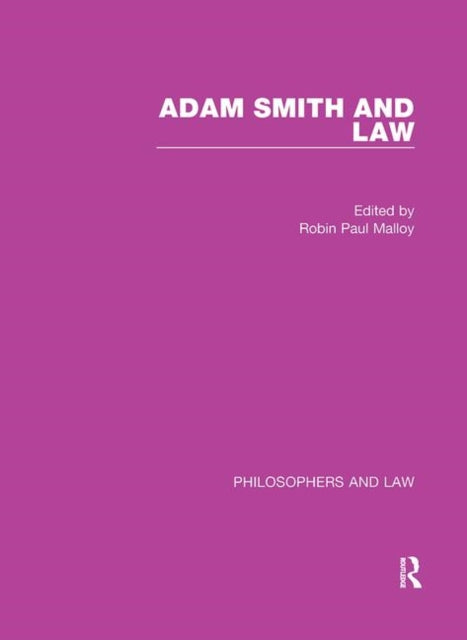 Book cover of: Adam Smith and Law. By: Robin Paul Malloy