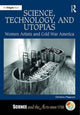 Book cover of: Science, Technology, and Utopias. By: Christine Filippone