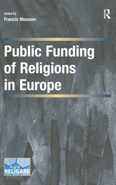 Book cover of: Public Funding of Religions in Europe. By: Francis Messner