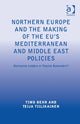 Book cover of: Northern Europe and the Making of the EU's Mediterranean and Middle East Policies. By: Timo Behr