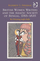 Book cover of: British Women Writers and the Asiatic Society of Bengal, 1785-1835. By: Kathryn S. Freeman