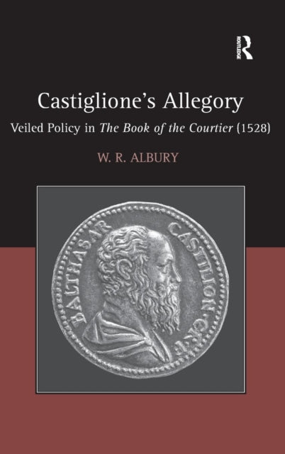 Book cover of: Castiglione's Allegory. By: W. R. Albury