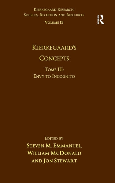 Book cover of: Volume 15, Tome III: Kierkegaard's Concepts. By: Steven M. Emmanuel