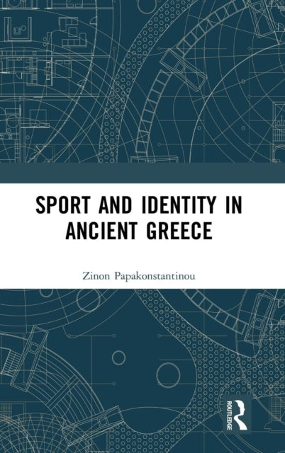 Book cover of: Sport and Identity in Ancient Greece. By: Zinon Papakonstantinou