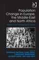 Book cover of: Population Change in Europe, the Middle-East and North Africa. By: Koenraad Matthijs
