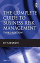 Book cover of: Complete Guide to Business Risk Management. By: Kit Sadgrove