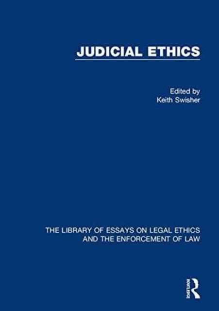 Book cover of: Judicial Ethics. By: Keith Swisher