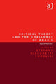 Book cover of: Critical Theory and the Challenge of Praxis. By: Stefano Giacchetti Ludovisi