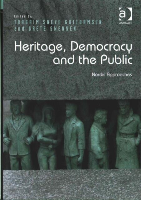 Book cover of: Heritage, Democracy and the Public. By: Torgrim Sneve Guttormsen