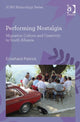 Book cover of: Performing Nostalgia: Migration Culture and Creativity in South Albania. By: Eckehard Pistrick