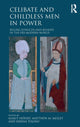 Book cover of: Celibate and Childless Men in Power. By: Almut Hofert Matthew M. Mesley