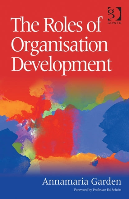 Book cover of: Roles of Organisation Development. By: Anna-Maria Garden