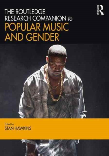 Book cover of: Routledge Research Companion to Popular Music and Gender. By: Stan Hawkins