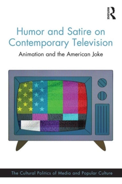 Book cover of: Humor and Satire on Contemporary Television. By: Silas Kaine Ezell