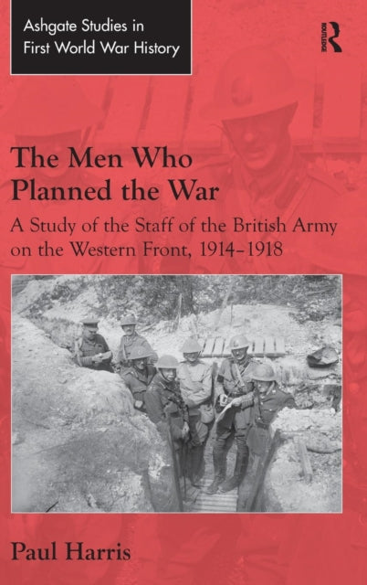 Book cover of: Men Who Planned the War. By: Paul Harris