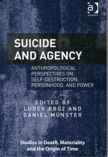 Book cover of: Suicide and Agency. By: Ludek Broz