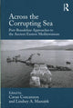 Book cover of: Across the Corrupting Sea. By: Cavan Concannon Lindsey