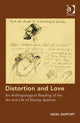 Book cover of: Distortion and Love. By: Nigel Rapport