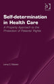Book cover of: Self-determination in Health Care. By: Leroy C. Edozien
