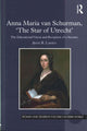 Book cover of: Anna Maria van Schurman, 'The Star of Utrecht'. By: Anne R. Larsen