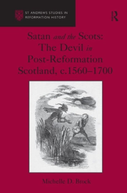 Book cover of: Satan and the Scots. By: Michelle D. Brock