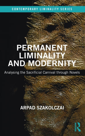 Permanent Liminality and Modernity