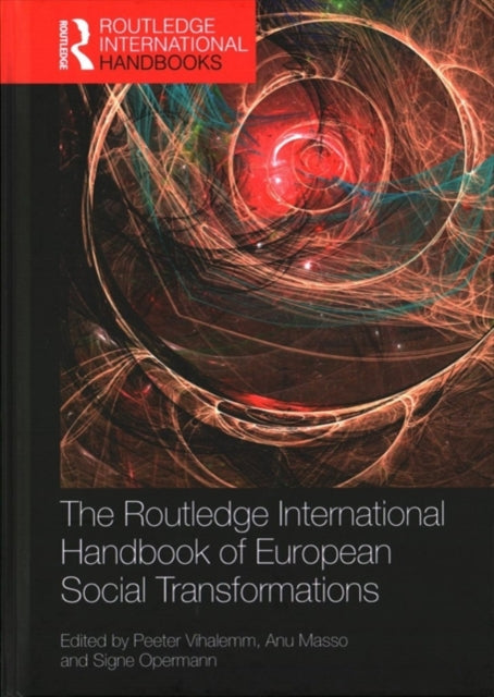 Book cover of: Routledge International Handbook of European Social Transformations. By: Peeter Vihalemm