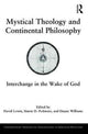 Book cover of: Mystical Theology and Continental Philosophy. By: Simon D. Podmore