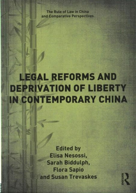 Legal Reforms and Deprivation of Liberty in Contemporary China