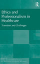 Book cover of: Ethics and Professionalism in Healthcare. By: Jochen Vollmann Jan Schildmann