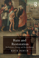 Book cover of: Ruin and Restoration. By: David Martin
