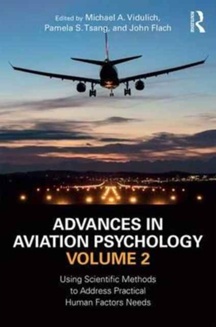 Book cover of: Advances in Aviation Psychology, Volume 2. By: Michael A. Vidulich