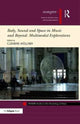 Book cover of: Body, Sound and Space in Music and Beyond: Multimodal Explorations. By: Clemens Wöllner
