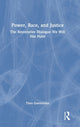 Book cover of: Power, Race, and Justice. By: Theo Gavrielides