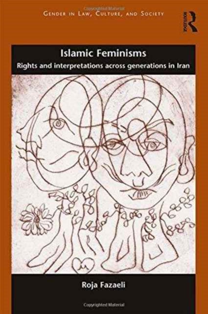 Book cover of: Islamic Feminisms. By: Roja Professor Fazaeli